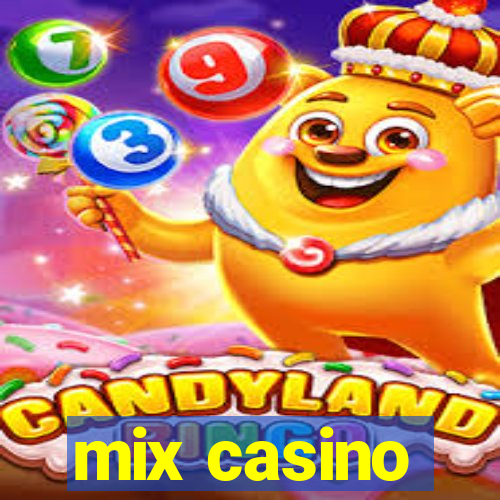 mix casino